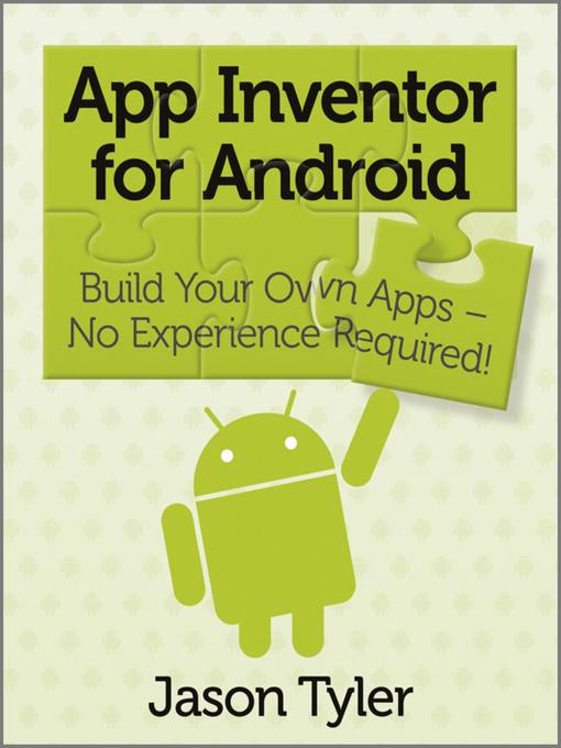 Title details for App Inventor for Android by Jason Tyler - Wait list